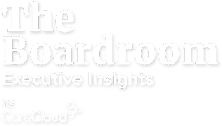 The Boardroom - Executive Insights by CareCloud