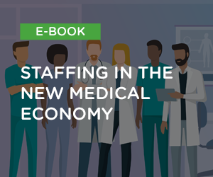 Staffing in the New Medical Economy EBook